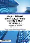 Cover: Machine Learning, Blockchain, and Cyber Security in Smart Environments - Chapman & Hall/CRC
