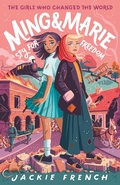 Cover: Ming and Marie Spy for Freedom - HarperCollins Publishers (Australia) Pty Ltd