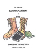 Cover: The Need for Rapid Deployment Is Now - Christian Faith Publishing, Inc.