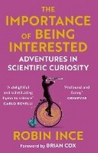 Enlarge image Cover: The Importance of Being Interested - Atlantic Books