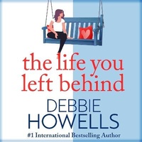 Enlarge image Cover: The Life You Left Behind - Boldwood Books Ltd