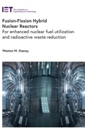 Cover: Fusion-Fission Hybrid Nuclear Reactors - Institution of Engineering and Technology