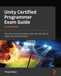 Abbildung von: Unity Certified Programmer Exam Guide - De Gruyter