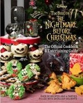 Cover: The Nightmare Before Christmas: The Official Cookbook and Entertaining Guide - Titan Books Ltd