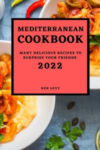 Abbildung von: Mediterranean Cookbook 2022 - KEN LEVY