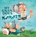 Cover: My Gran Does Karate - Larrikin House