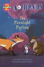 Cover: The Moonlight Meeting - Fabled Films Press