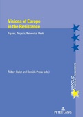 Cover: Visions of Europe in the Resistance - Peter Lang Verlag