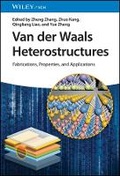 Cover: Van der Waals Heterostructures - Fabrications, Properties, and Applications - Wiley-VCH