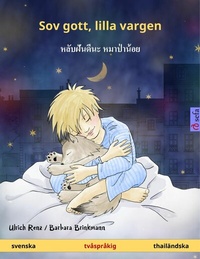 Abbildung von: Sov gott, lilla vargen - ??????????? ?????????? (svenska - thailändska) - Sefa Verlag