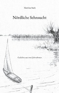 Cover: N&ouml;rdliche Sehnsucht - Books on Demand