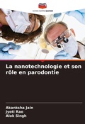 Cover: La nanotechnologie et son r&ocirc;le en parodontie - Editions Notre Savoir