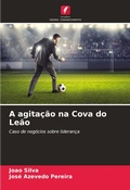 Cover: A agita&ccedil;&atilde;o na Cova do Le&atilde;o - Edi&ccedil;&otilde;es Nosso Conhecimento