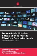 Cover: Detec&ccedil;&atilde;o de Not&iacute;cias Falsas usando V&aacute;rias T&eacute;cnicas Computacionais - Edi&ccedil;&otilde;es Nosso Conhecimento
