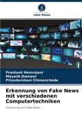Cover: Erkennung von Fake News mit verschiedenen Computertechniken - Verlag Unser Wissen