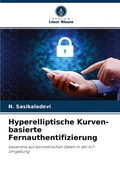 Cover: Hyperelliptische Kurven-basierte Fernauthentifizierung - Verlag Unser Wissen