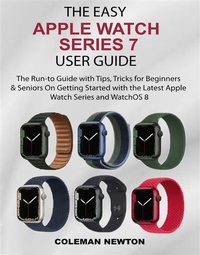 Abbildung von: The Easy Apple Watch Series 7  User Guide - Raymond James