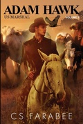 Cover: Adam Hawk, US Marshal Volume 2 - Farabee Publishing