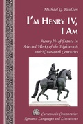 Cover: I'm Henry IV, I Am - Peter Lang Verlag
