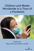 Cover: Children and Media Worldwide in a Time of a Pandemic - Peter Lang Verlag