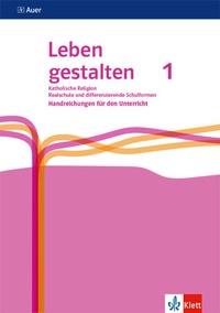 Abbildung von: Leben gestalten 1. Ausgabe N Realschule und mittlere Schulformen - Klett