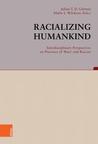 Enlarge image Cover: Racializing Humankind: Interdisciplinary Perspectives on Practices of 'Race' and Racism - Böhlau