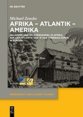 Cover: Afrika - Atlantik - Amerika - De Gruyter