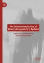 Cover: The Deinstitutionalization of Western European Party Systems - Palgrave Macmillan