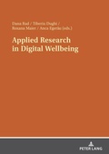 Cover: Applied Research in Digital Wellbeing - Peter Lang Verlag