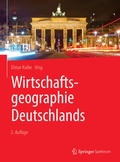 Cover: Wirtschaftsgeographie Deutschlands - Springer Spektrum