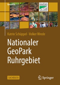 Abbildung von: Nationaler GeoPark Ruhrgebiet - Springer