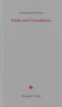 Enlarge image Cover: Ethik und Unendliches - Passagen