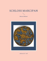 Abbildung von: Schloss Marcipan - BoD - Books on Demand