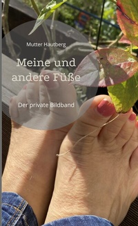 Abbildung von: Meine und andere Füße - BoD - Books on Demand