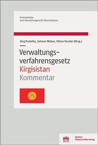 Abbildung von: Verwaltungsverfahrensgesetz Kirgisistan - Berliner Wissenschafts-Verlag