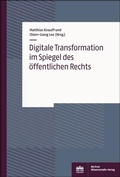 Cover: Digitale Transformation im Spiegel des &ouml;ffentlichen Rechts - Berliner Wissenschafts-Verlag