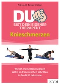 Cover: Du bist dein eigener Therapeut - Knieschmerzen - KVM - Der Medizinverlag