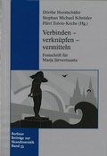 Cover: Verbinden - verkn&uuml;pfen - vermitteln - Humboldt-Universit&auml;t zu Bln Nordeuropa Inst.