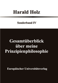 Cover: Gesamt&uuml;berblick &uuml;ber meine Prinzipienphilosophie - Bochumer Universit&auml;tsverlag Westdeutscher Universit&auml;tsverlag