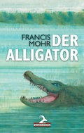 Cover: Der Alligator - salomo publishing