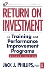Cover: Return on Investment in Training and Performance Improvement Programs - Butterworth-Heinemann