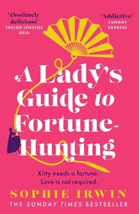 Abbildung von: A Lady's Guide to Fortune-Hunting - HarperCollins