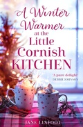 Cover: A Winter Warmer at the Little Cornish Kitchen - HarperCollins
