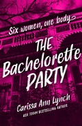 Cover: The Bachelorette Party - HarperCollins