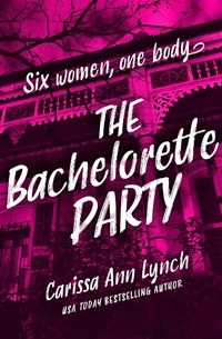 Enlarge image Cover: The Bachelorette Party - HarperCollins