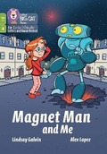 Cover: Magnet Man and Me - Collins
