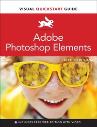 Abbildung von: Adobe Photoshop Elements Visual QuickStart Guide - Peachpit Press Publications