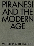 Cover: Piranesi and the Modern Age - MIT Press