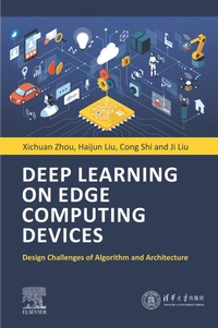 Enlarge image Cover: Deep Learning on Edge Computing Devices - Elsevier