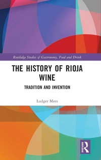 Enlarge image Cover: The History of Rioja Wine - Routledge